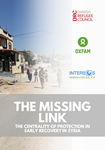 Missing Link - The Centrality of Protection in Early Recovery in Syria